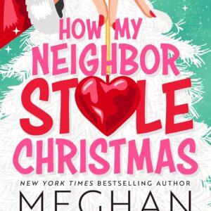How My Neighbor Stole Christmas