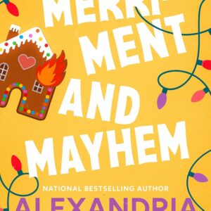 Merriment and Mayhem (Under the Mistletoe collection)
