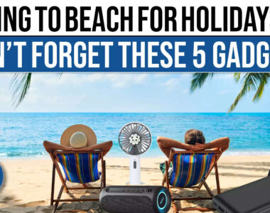 5 Must-Have Beach Gadgets to Stay Safe Cool and Connected