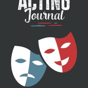 Acting Journal Diary and Notebook for Actors and Actresses Theater Gifts