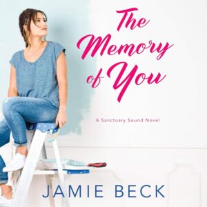 The Memory of You Sanctuary Sound Series Book 1